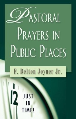 Pastoral Prayers in Public Places