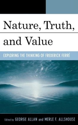 Nature, Truth, and Value