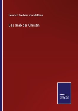 Das Grab der Christin