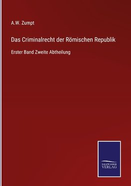 Das Criminalrecht der Römischen Republik