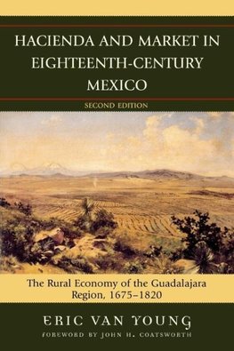 Hacienda and Market in Eighteenth-Century Mexico