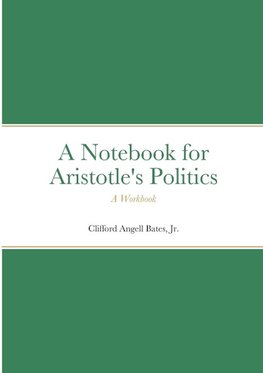 Notebook for Aristotle's Politics