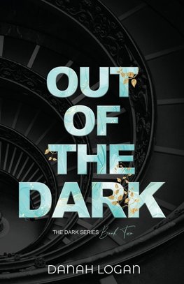 Out of the Dark