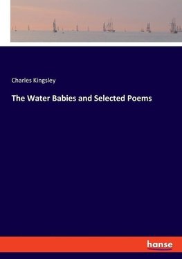 The Water Babies and Selected Poems