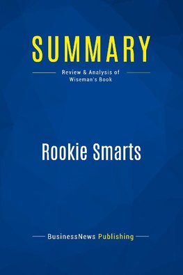 Summary: Rookie Smarts