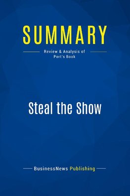 Summary: Steal the Show