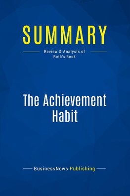 Summary: The Achievement Habit