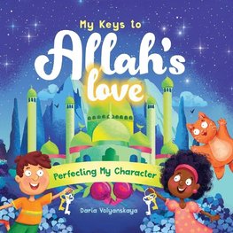 My Keys to Allah's Love