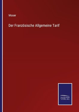 Der Französische Allgemeine Tarif