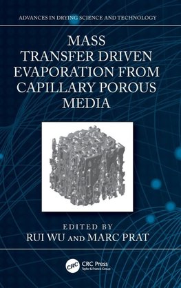 Mass Transfer Driven Evaporation From Capillary Porous Media