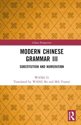 Modern Chinese Grammar III