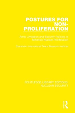 Postures for Non-Proliferation