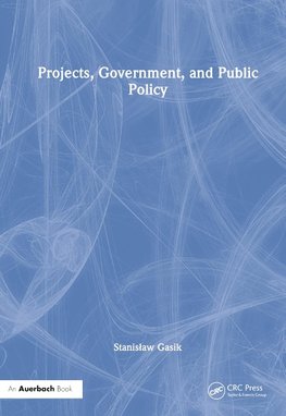 Projects, Government, and Public Policy