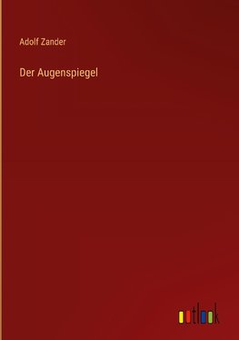 Der Augenspiegel