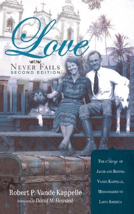 Love Never Fails, Second Edition