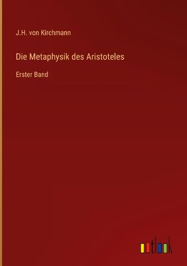 Die Metaphysik des Aristoteles