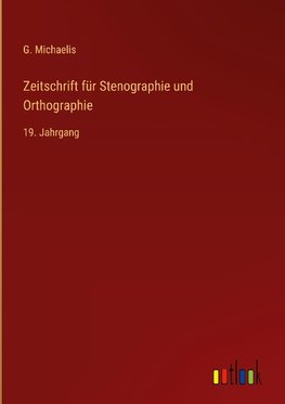 Zeitschrift für Stenographie und Orthographie