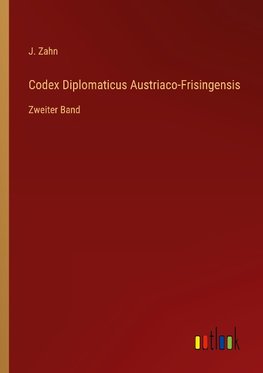 Codex Diplomaticus Austriaco-Frisingensis