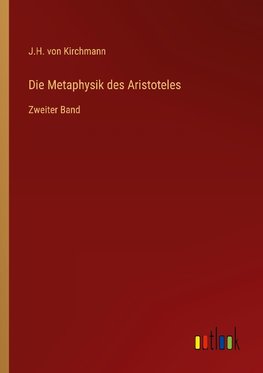 Die Metaphysik des Aristoteles