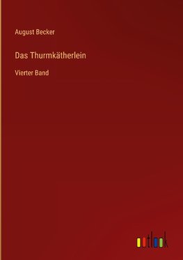 Das Thurmkätherlein