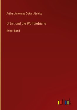 Ortnit und die Wolfdietriche