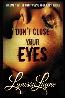 Don't Close Your Eyes