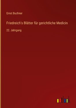 Friedreich's Blätter für gerichtliche Medicin