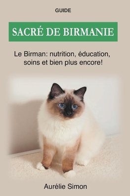 Sacré de Birmanie - Nutrition, Éducation, Soins