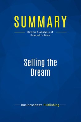 Summary: Selling the Dream