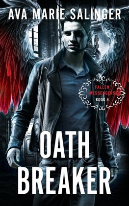 Oathbreaker (Fallen Messengers Book 4)