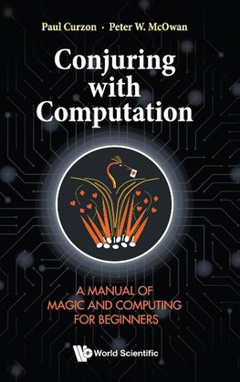 Conjuring with Computation