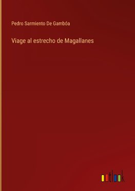 Viage al estrecho de Magallanes