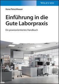 Einführung in die Gute Laborpraxis