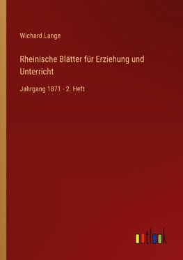 Rheinische Blätter für Erziehung und Unterricht