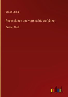 Recensionen und vermischte Aufsätze