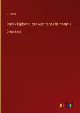 Codex Diplomaticus Austriaco-Frisingensis