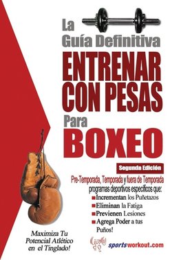 La guia definitiva - Entrenar con pesas para boxeo