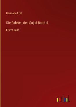 Die Fahrten des Sajjid Batthal