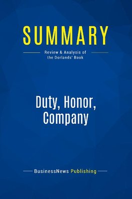 Summary: Duty, Honor, Company