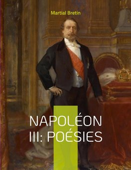 Napoléon III: Poésies