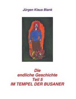 Die endliche Geschichte Teil 5: Im Tempel der Busaner