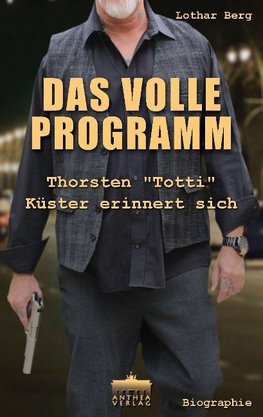 Das volle Programm