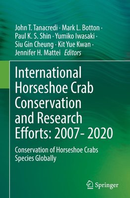 International Horseshoe Crab Conservation and Research Efforts: 2007- 2020