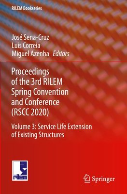 Proceedings of the 3rd RILEM Spring Convention and Conference (RSCC 2020)