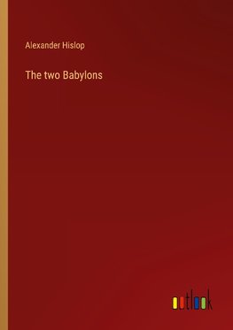 The two Babylons