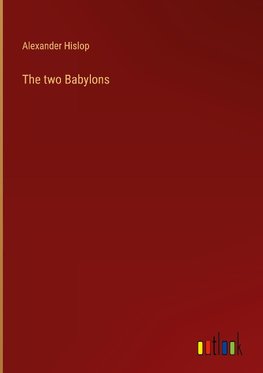 The two Babylons