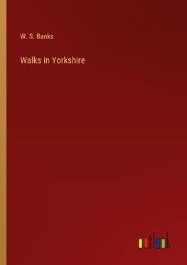 Walks in Yorkshire