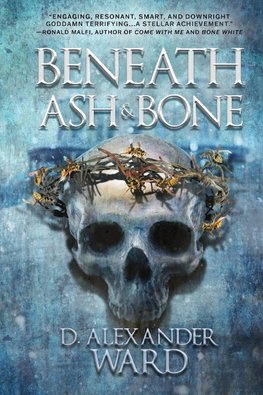 Beneath Ash and Bone