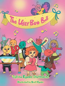 The Ugly Bug Ball