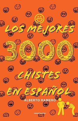 Los mejores 3000 chistes en español